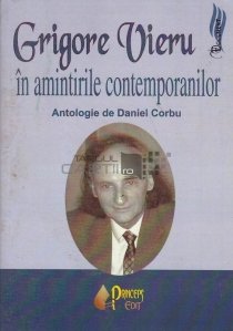 Grigore Vieru in amintirile contemporanilor