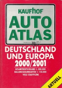 Kaufhof Autoatlas. Deutschland und Europa 2000/2001