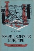 Eschil, Sofocle, Euripide