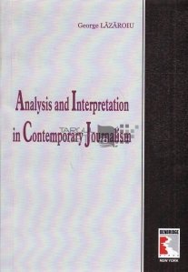 Analysis and Interpretation in Contemporary Journalism