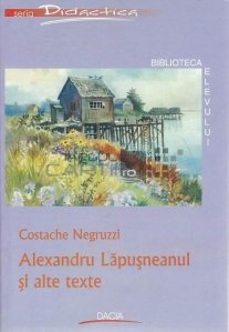 Alexandru Lapusneanul si alte texte
