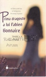 Prima dragoste a lui Fabian Bonnaire