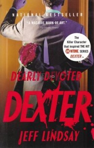 Dexter. Dearly devoted
