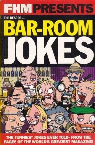 FHM Presents the Best of Bar-Room Jokes