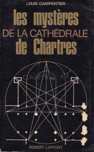 Les mysteres de la cathedrale de Chartres