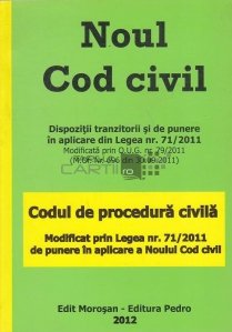 Noul Cod Civil. Codul de procedura civila
