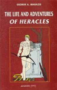 The life and adventures of Heracles