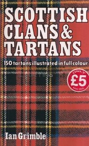 Scottish Clans and Tartans / Clanuri si tartane scotiene