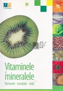 Vitaminele si mineralele
