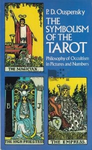The Symbolism of TheTarot / Simbolismul Tarotului