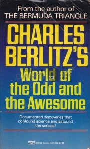 Charle's Berlitz's Word of the odd and the awesome / Cuvantul ciudatului si al minunatului