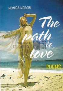 The path to love/Drumul spre iubire
