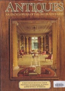 Antiques An Encyclopedia of the Decorative Arts