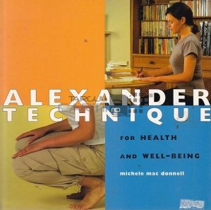 Alexander Thechnique for Health and Well-Being