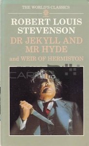 Dr Jekyll and Mr Hyde and Weir of Hermiston