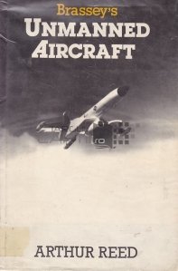Brassey's unmanned aircraft / Avionul fără pilot al lui Brassey