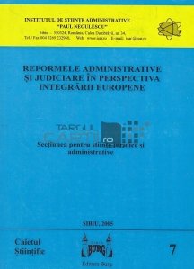 Performele administrative si judiciare in perspectiva integrarii europene