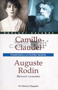 Camille Claudel/ Auguste Rodin