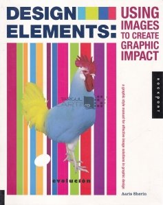 Design elements: using images to create graphic impact / Elemente de design: utilizarea imaginilor pentru a crea impact grafic
