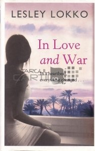 In love and War / In dragoste si razboi