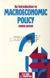 An introduction to macroeconomic policy / O introducere in politica macroeconomica