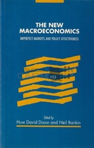 The new macroeconomics / Noua macroeconomie