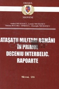 Atasatii militari romani in primul deceniu interbelic