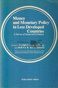Money and monetary policy in less developed countries / Bani si politica monetara in tarile mai putin dezvoltate