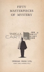Fifty masterpices of the mystery / Cincizeci de capodopere ale misterului