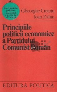 Principiile politicii economice a Partidului Comunist Roman