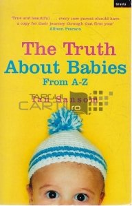 The truth about babies from A-Z