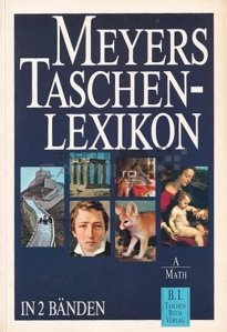 Meyers Taschen-Lexikon / Lexicul de buzunar Meyer. In 2 benzi