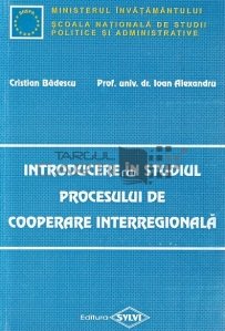 Introducere in studiul procesului de cooperare interregionala
