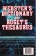 Webster`s dictionay and Roget`s Thesaurus / Dictionarul Webster si Tezaurul Roget