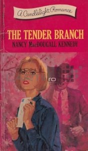 The tender branch / Ramura frageda
