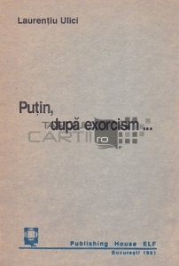 Putin, dupa exorcism