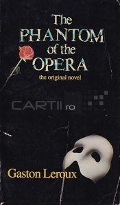 The Phantom of the Opera / Fantoma de la opera