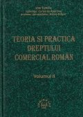 Teoria si practica dreptului comercial roman