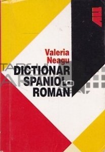 Dictionar spaniol- roman