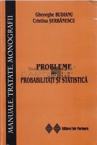 Probleme de probabilitati si statistica