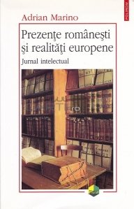 Prezente romanesti si realitati europene