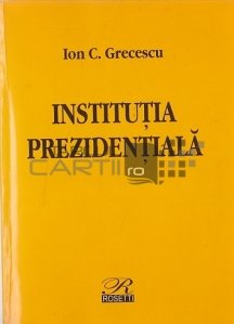 Institutia prezidentiala