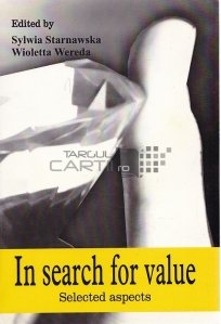 In search for value / In cautare de valoare. Aspecte selectate
