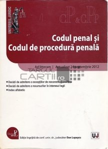 Codul penal si codul de procedura penala ad litteram