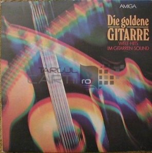 Die Goldene Gitarre: Welt-Hits Im Gitarren-Sound