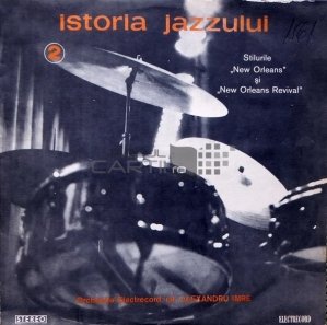 Istoria Jazzului 2 - Stilurile „New Orleans” Si „New Orleans Revival”