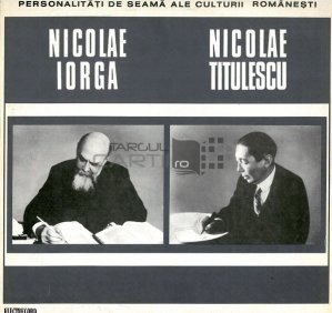 Nicolae Iorga / Nicolae Titulescu