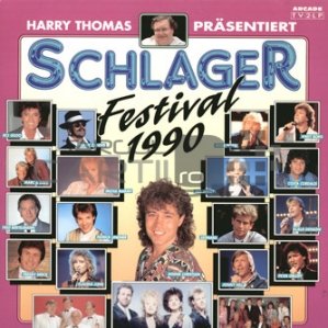 Harry Thomas Prasentiert Schlagerfestival 1990