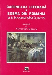 Cafeneaua literara si boema din Romania