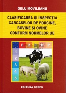 Clasificarea si inspectia carcaselor de porcine, bovine si ovine conform normelor UE